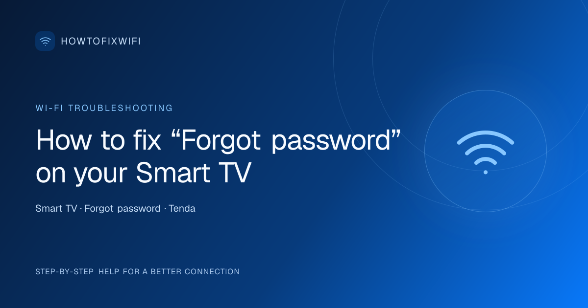 How to fix “Forgot password” on your Smart TV