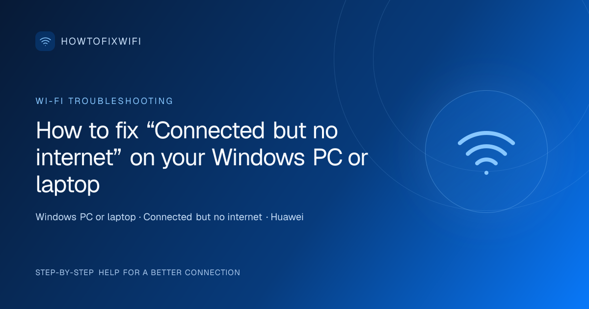 How to fix “Connected but no internet” on your Windows PC or laptop